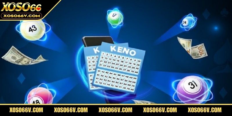Khám phá đa dạng phần thưởng khi chơi lô đề Keno