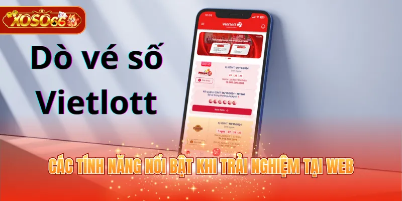 Các tính năng nổi bật khi trải nghiệm tại web